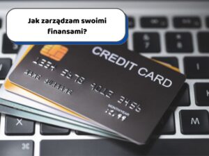 Read more about the article Jak wyglądają moje finanse osobiste
